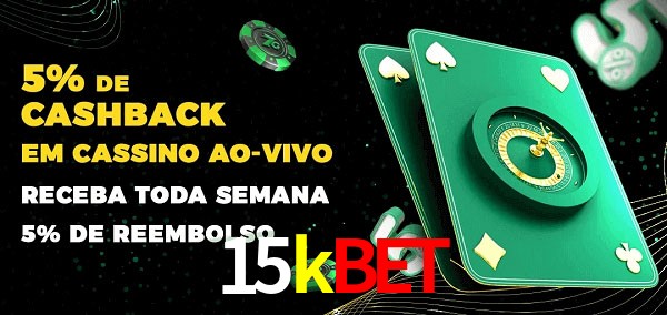 Promoções do cassino ao Vivo 15kbet